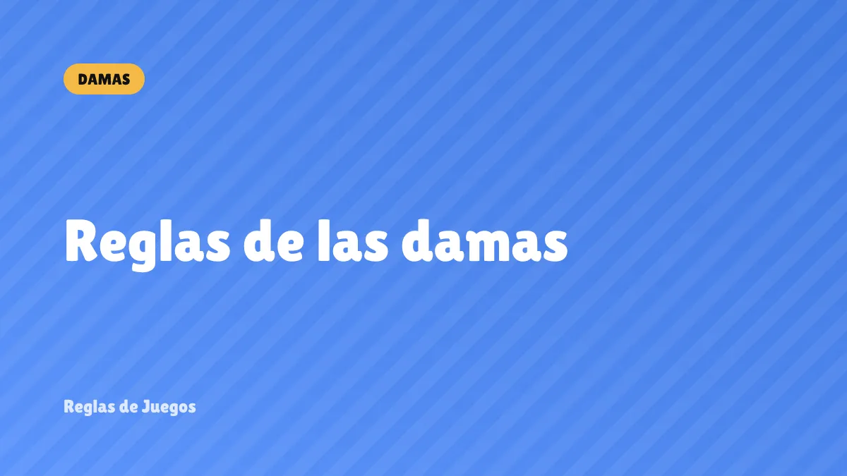 Reglas de las damas